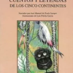 📚🌍 ¡Descarga gratis un libro de mitos, cuentos y leyendas de los cinco continentes en formato PDF! 📖🌎